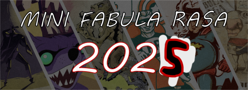 Mini Fabula Rasa 2025